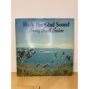 Sunny South Sisters Hark the Glad Sound Gospel Vinyl Record Pitt Records PSS-LP